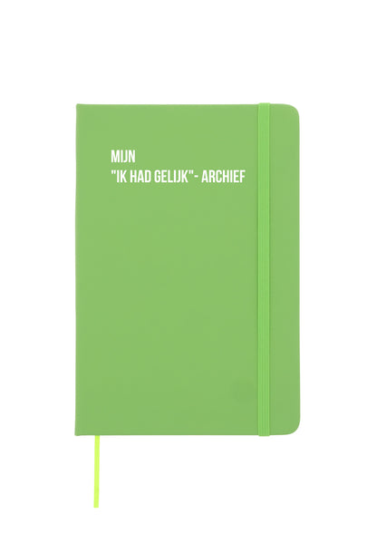 Notitieboek - Mijn "ik had gelijk"-archief
