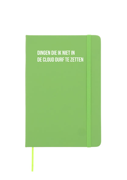 Notitieboek - Dingen die ik niet in de cloud durf te zetten