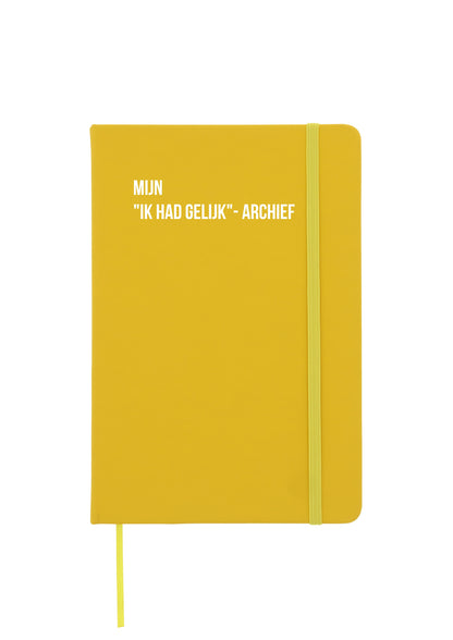 Notitieboek - Mijn "ik had gelijk"-archief