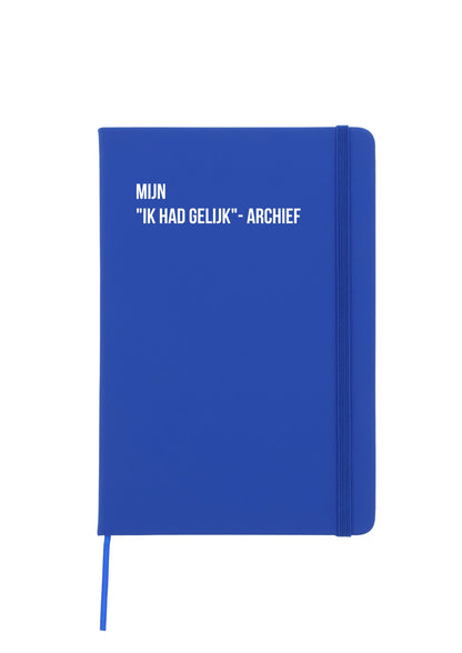 Notitieboek - Mijn "ik had gelijk"-archief