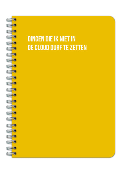 Notitieboek - Dingen die ik niet in de cloud durf te zetten