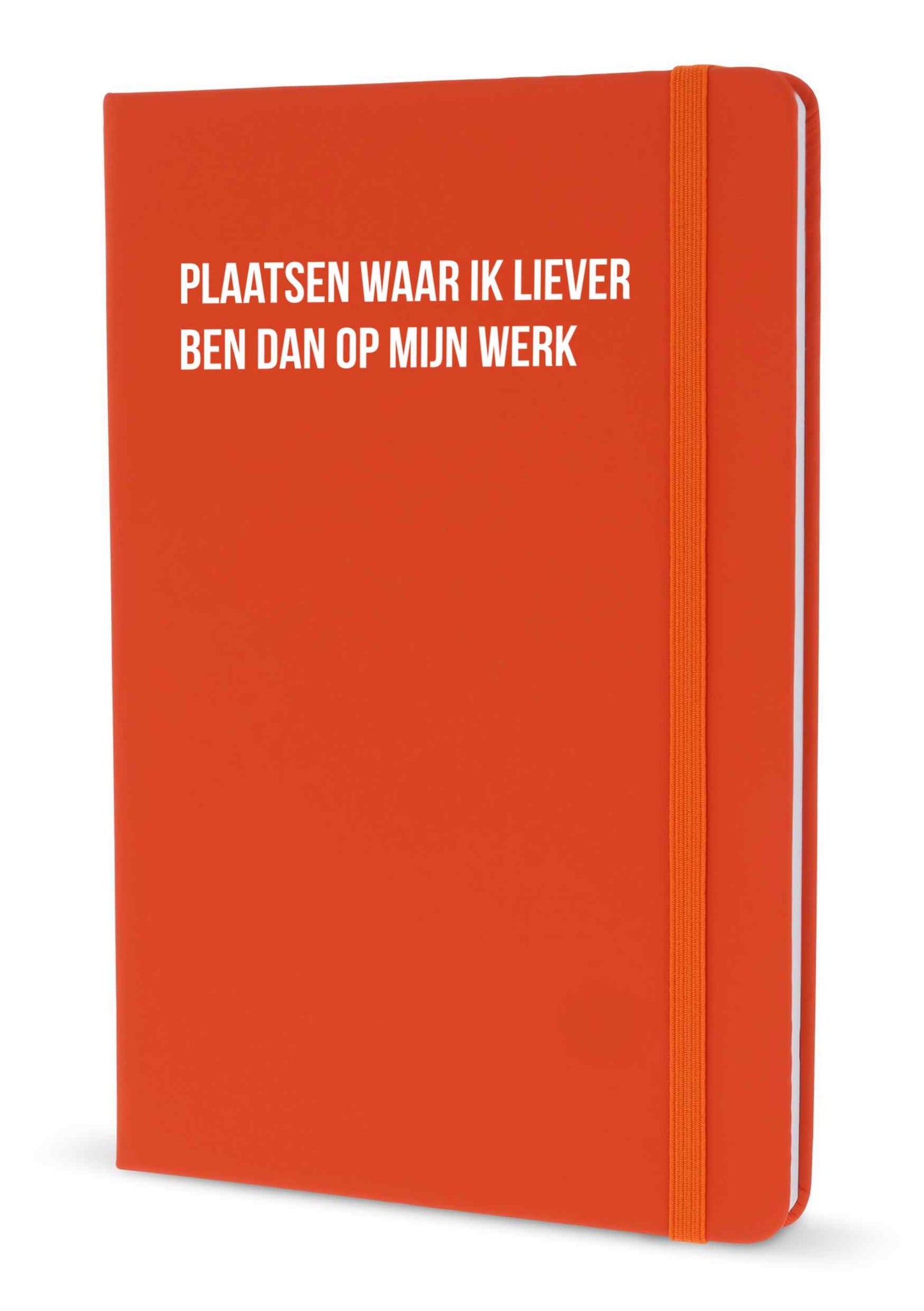 Notitieboek - Plaatsen waar ik liever ben dan op mijn werk