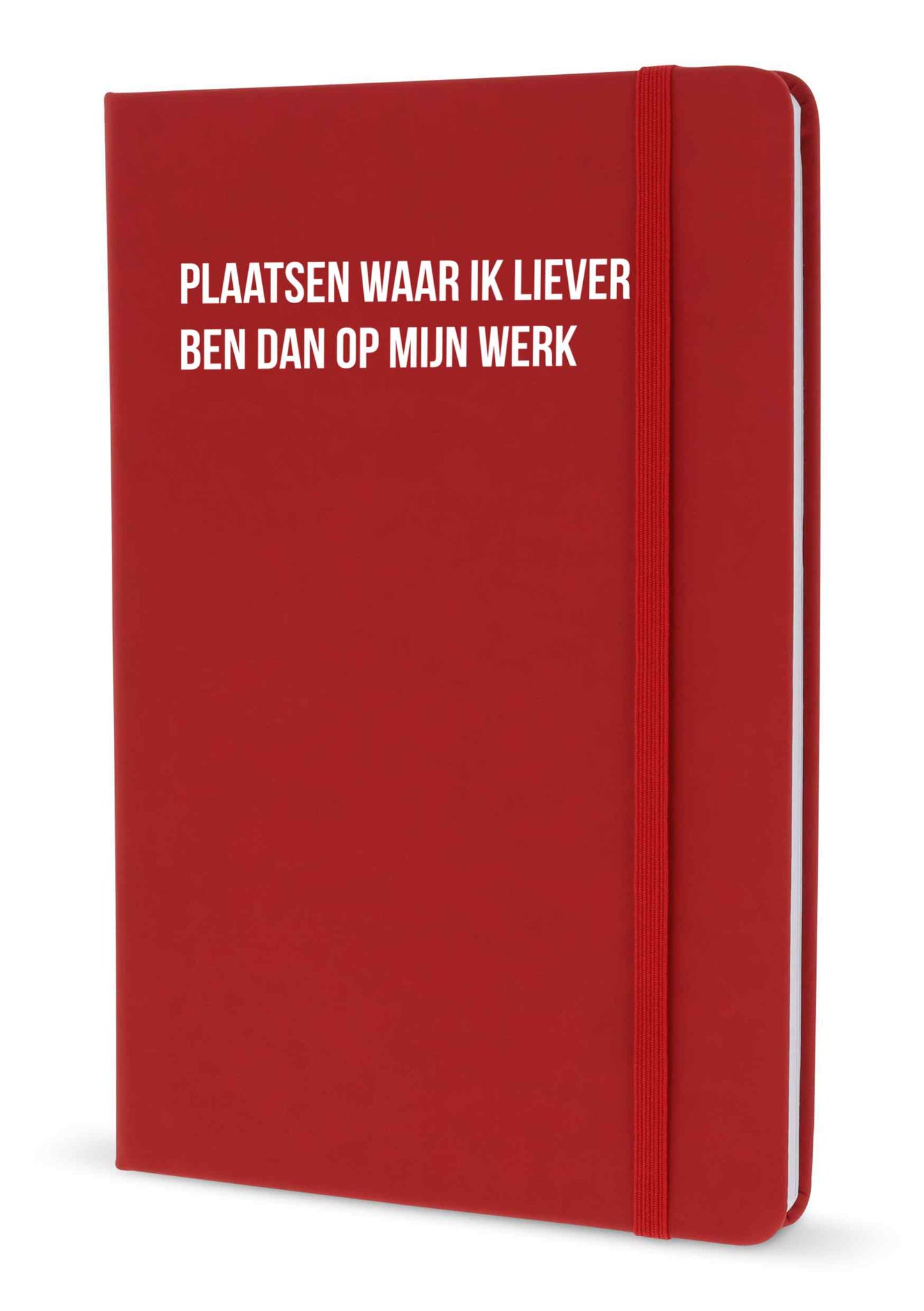 Notitieboek - Plaatsen waar ik liever ben dan op mijn werk