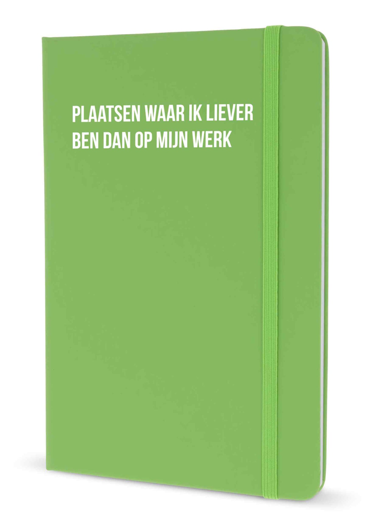 Notitieboek - Plaatsen waar ik liever ben dan op mijn werk